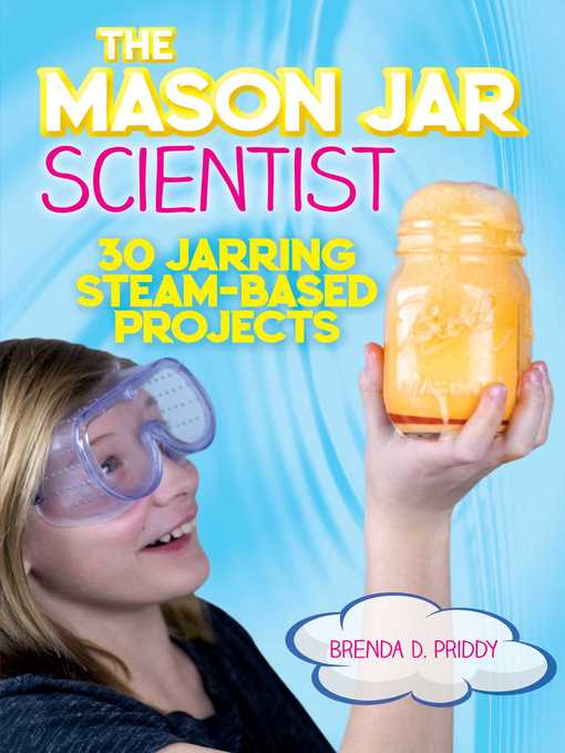 Title details for The Mason Jar Scientist by Brenda Priddy - Wait list